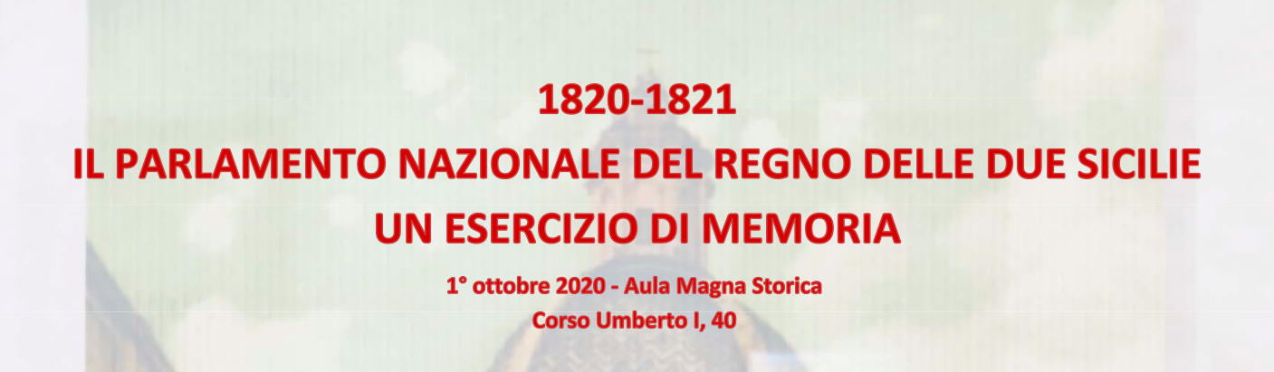 1820-1821. Il Parlamento Nazionale delle Due Sicilie. Un esercizio di memoria